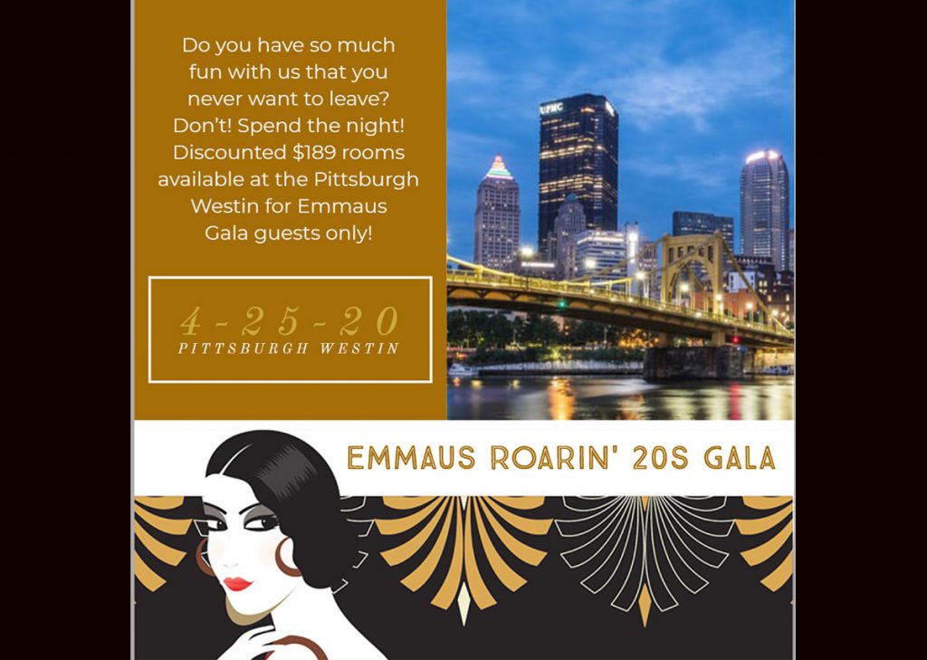 Image of Emmaus Roarin' 20s Gala logo and Pittsburgh skyline, with an invitations to book a room at the Westin on the night of the Gala at a discounted rate