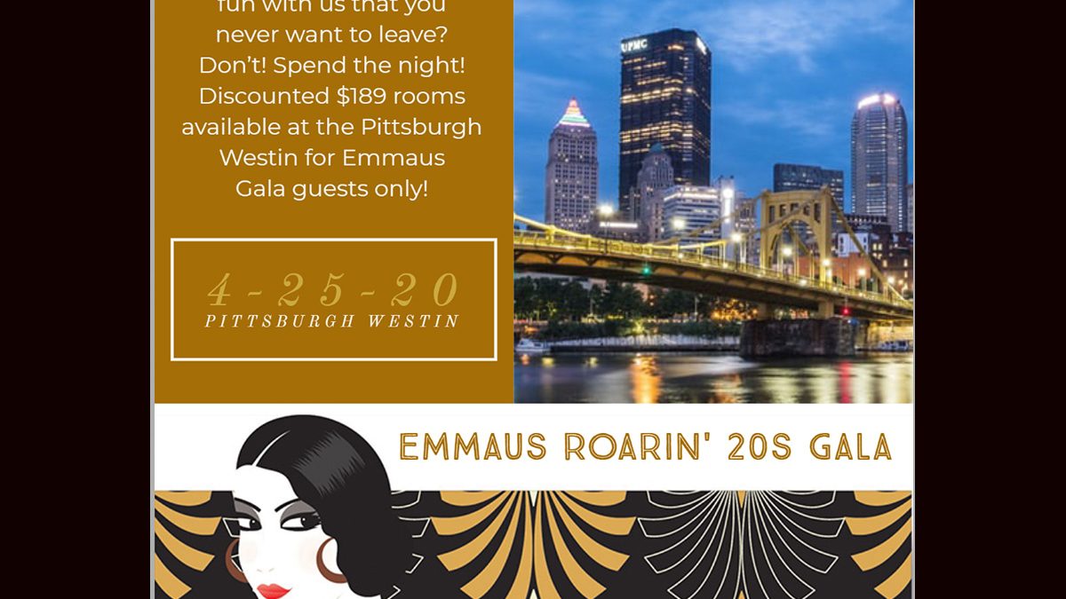 Image of Emmaus Roarin' 20s Gala logo and Pittsburgh skyline, with an invitations to book a room at the Westin on the night of the Gala at a discounted rate